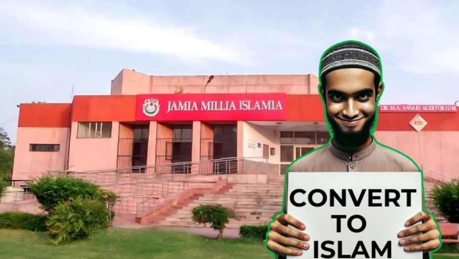 Hindus harassed and forced to convert to Islam at Jamia Millia Islamia